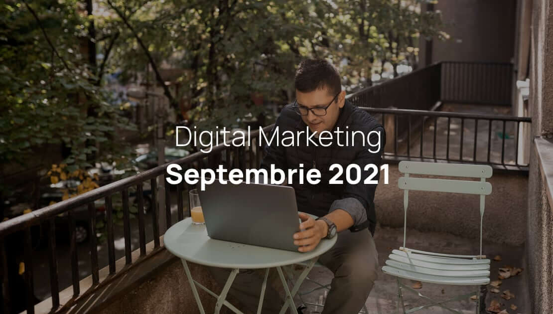 digital marketing noutati septembrie