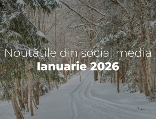 Ianuarie 2026 în social media: mai mult control, mai mult AI și mai puțin loc pentru improvizație