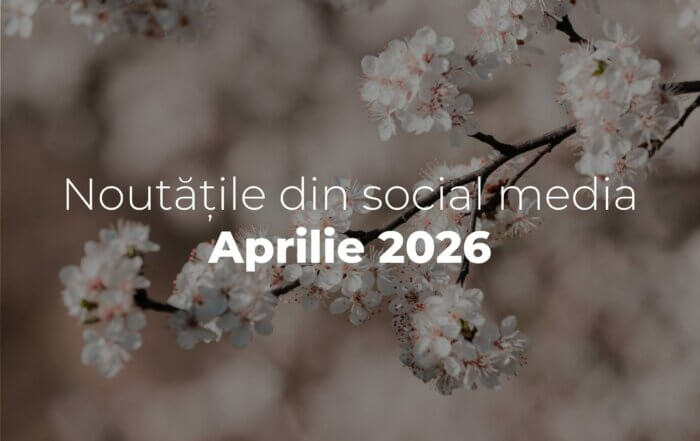 noutatile social media aprilie 2026