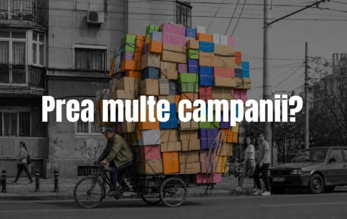 Prea multe campanii (digital marketing romania)